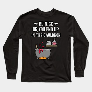 End Up In The Cauldron Witchcraft Long Sleeve T-Shirt